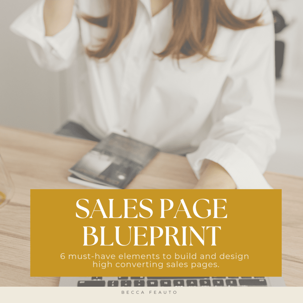 6 Step Sales Page Blueprint to convert the right clients